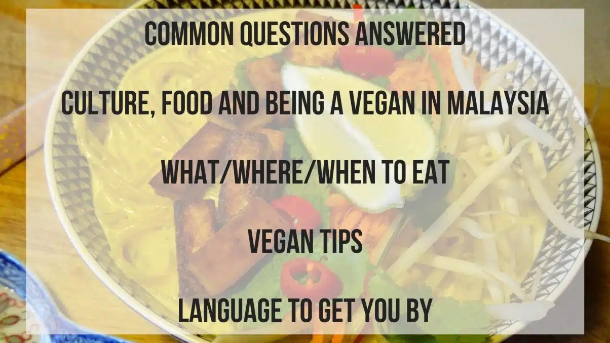 Vegan in Malaysia