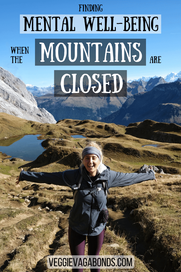Finding Mental Well-Being When the Mountains Are Closed 
