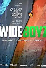 Wideboyz Climbing Documentary
